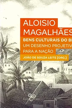 Livro Bens culturais do Brasil: um desenho projetivo para a nação - Resumo, Resenha, PDF, etc.