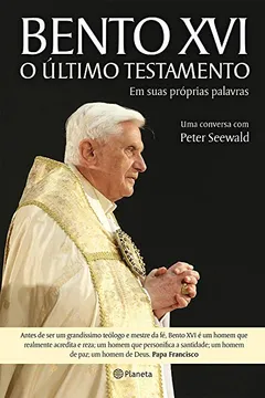 Livro Bento XVI. O Último Testamento - Resumo, Resenha, PDF, etc.
