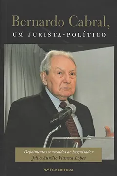 Livro Bernardo Cabral, Um Jurista-Político - Resumo, Resenha, PDF, etc.