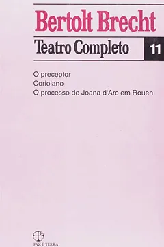 Livro Bertolt Brecht. Teatro Completo 11 - Resumo, Resenha, PDF, etc.