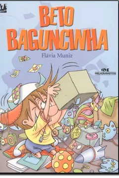 Livro Beto Baguncinha - Resumo, Resenha, PDF, etc.
