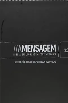 Livro Bíblia. A Mensagem com Estudos do Bispo Robson - Resumo, Resenha, PDF, etc.