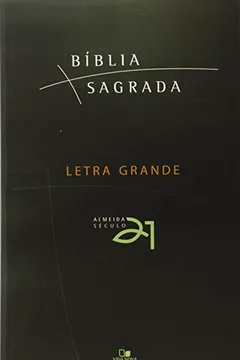 Livro Biblia Almeida Seculo 21 (Letra Grande - Brochura - Verde) - Resumo, Resenha, PDF, etc.