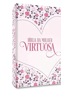 Livro Bíblia da Mulher Virtuosa. Alegria - Resumo, Resenha, PDF, etc.