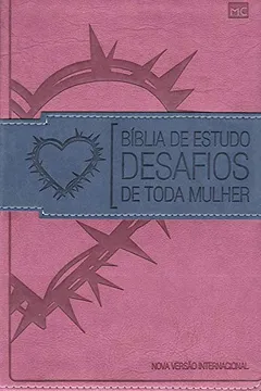 Livro Bíblia de Estudo Desafios de Toda Mulher. Rosa - Resumo, Resenha, PDF, etc.