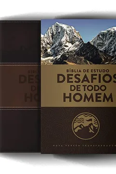 Livro Bíblia de Estudo: Desafios de todo homem - 3ª edição - NVT: Capa Marrom - Resumo, Resenha, PDF, etc.