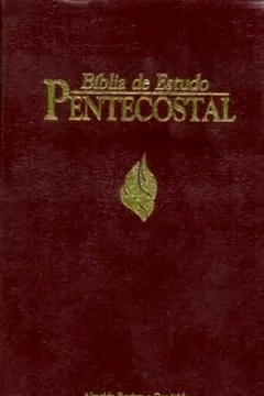 Livro Bíblia de Estudo Pentecostal - Resumo, Resenha, PDF, etc.