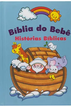 Livro Bíblia do Bebê. Histórias Bíblicas - Resumo, Resenha, PDF, etc.