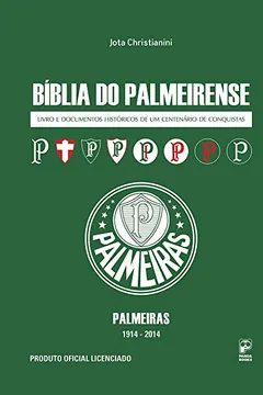 Livro Bíblia do Palmeirense - Resumo, Resenha, PDF, etc.