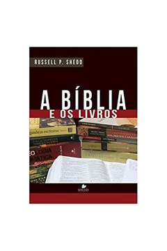 Livro Biblia E Os Livros, A - Resumo, Resenha, PDF, etc.