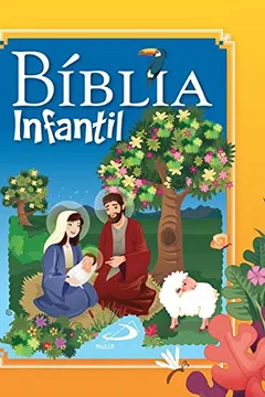 Livro Bíblia Infantil - Resumo, Resenha, PDF, etc.
