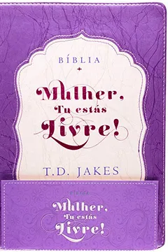 Livro Bíblia. Mulher, Tu Estas Livre! Capa Luxo Roxo e Creme - Resumo, Resenha, PDF, etc.