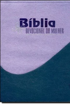 Livro Bíblia NVI Devocional da Mulher. Capa Roxo Com Lilas - Resumo, Resenha, PDF, etc.