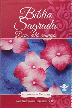 Livro Bíblia Sagrada. Deus Está Comigo. Reflexões Para Mulheres - Resumo, Resenha, PDF, etc.