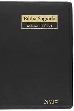 Livro Bíblia Sagrada Edição Trilíngue - Capa Luxo Preta - Resumo, Resenha, PDF, etc.