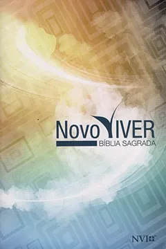 Livro Bíblia Sagrada Novo Viver - Resumo, Resenha, PDF, etc.