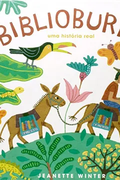 Livro Biblioburro. Uma História Real - Resumo, Resenha, PDF, etc.