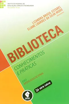 Livro Biblioteca. Conhecimentos e Práticas - Resumo, Resenha, PDF, etc.