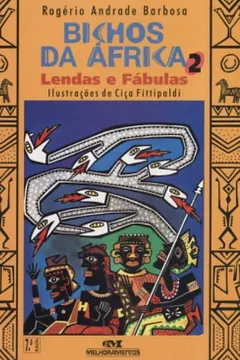 Livro Bichos Da África 2. Lendas E Fábulas - Resumo, Resenha, PDF, etc.