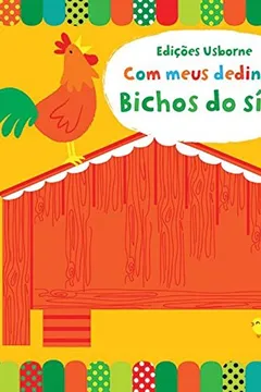 Livro Bichos do Sítio. Com Meus Dedinhos - Resumo, Resenha, PDF, etc.