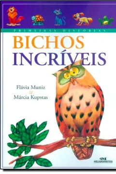 Livro Bichos Incríveis - Resumo, Resenha, PDF, etc.