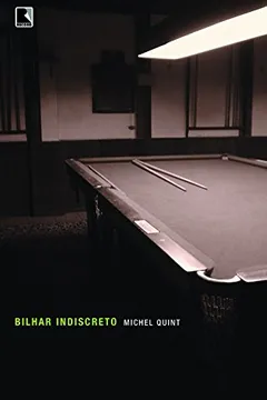 Livro Bilhar Indiscreto - Resumo, Resenha, PDF, etc.