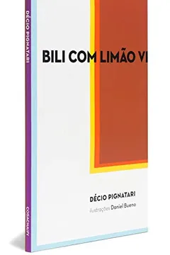 Livro Bili Com Limão Verde na Mão - Resumo, Resenha, PDF, etc.