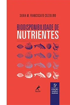 Livro Biodisponibilidade de Nutrientes - Resumo, Resenha, PDF, etc.