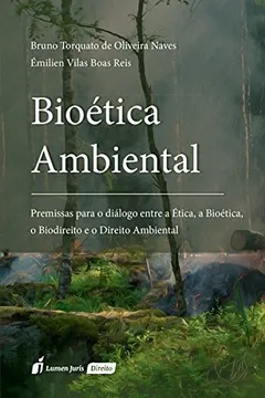 Livro Bioética Ambiental - Resumo, Resenha, PDF, etc.