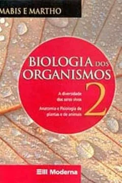 Livro Biologia dos Organismos - Volume 2 - Resumo, Resenha, PDF, etc.