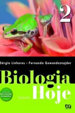 Livro Biologia Hoje. Os Seres Vivos - Volume 2 - Resumo, Resenha, PDF, etc.