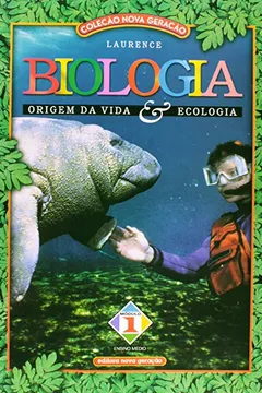 Livro Biologia. Origem da Vida E Ecologia - Módulo 1. 2º Grau - Resumo, Resenha, PDF, etc.