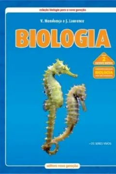 Livro Biologia - Os Seres Vivos Ensino Medio Vol. 2 - Resumo, Resenha, PDF, etc.