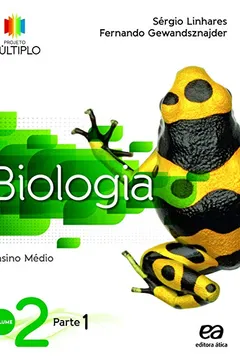 Livro Biologia - Volume 2. Coleção Projeto Múltiplo - Resumo, Resenha, PDF, etc.