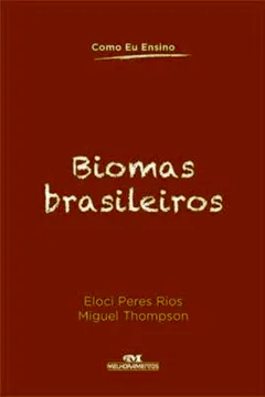 Livro Biomas Brasileiros - Resumo, Resenha, PDF, etc.