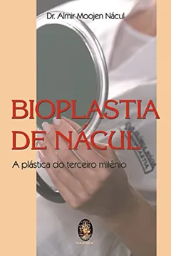 Livro Bioplastia de Nacul - Resumo, Resenha, PDF, etc.