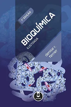 Livro Bioquímica Ilustrada - Resumo, Resenha, PDF, etc.