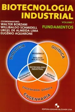 Livro Biotecnologia Industrial - Volume 1 - Resumo, Resenha, PDF, etc.