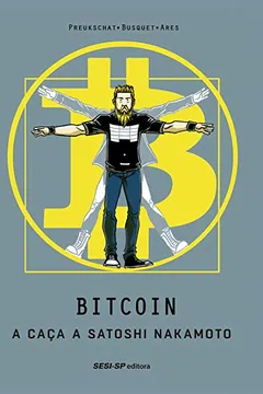 Livro Bitcoin. A Caça a Satoshi Nakamoto - Resumo, Resenha, PDF, etc.