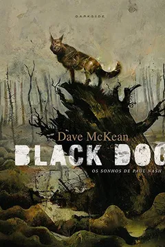Livro Black Dog: Os Sonhos de Paul Nash - Resumo, Resenha, PDF, etc.