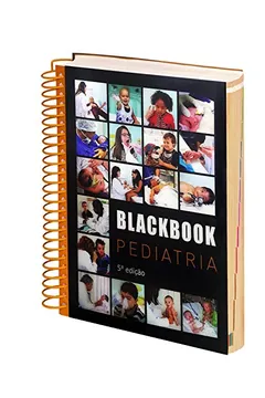 Livro Blackbook Pediatria - Resumo, Resenha, PDF, etc.