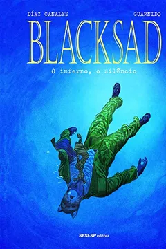 Livro Blacksad. O Inferno, o Silêncio - Volume 4 - Resumo, Resenha, PDF, etc.