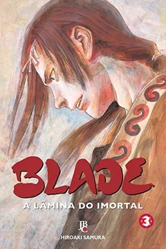 Livro Blade. A Lâmina do Imortal - Volume 3 - Resumo, Resenha, PDF, etc.