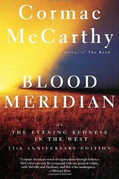 Livro Blood Meridian: Or the Evening Redness in the West - Resumo, Resenha, PDF, etc.
