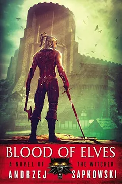 Livro Blood of Elves - Resumo, Resenha, PDF, etc.