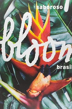 Livro Bloom Brasil. Saboroso - Resumo, Resenha, PDF, etc.