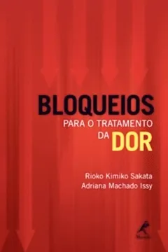 Livro Bloqueios Para o Tratamento da Dor - Resumo, Resenha, PDF, etc.