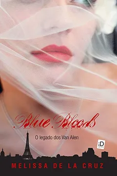 Livro Blue Bloods 4. O Legado dos Van Alen - Resumo, Resenha, PDF, etc.