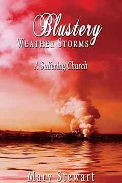 Capa do livro Blustery Weather Storms: A Suffering Church
