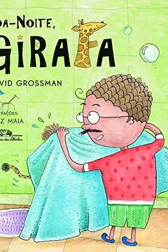 Livro Boa-Noite Girafa - Resumo, Resenha, PDF, etc.